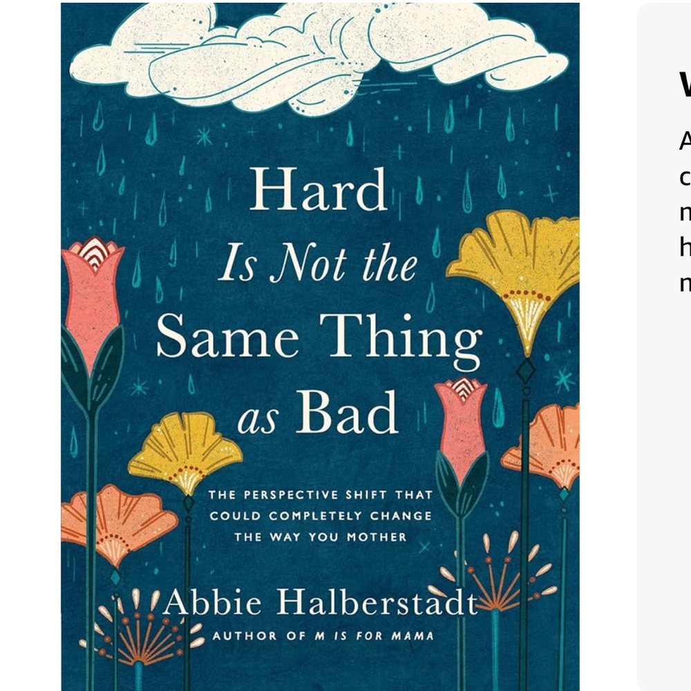 Hard Is Not the Same Thing as Bad by Abbie Halberstadt